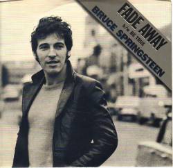 Bruce Springsteen : Fade Away